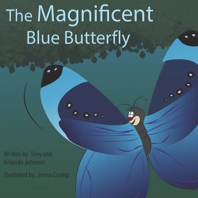 Magnificent Blue Butterfly Amanda Johnson Paperback Amazon Digita