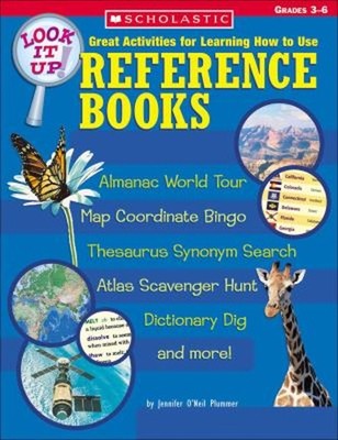 Look It up! Great Activities for Learning How to Use Reference Bo