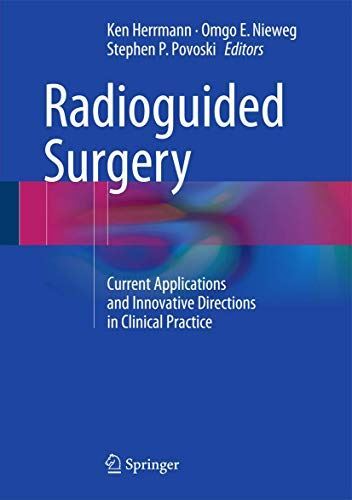 Radioguided Surgery: Current Applications and Innovative (2016)
