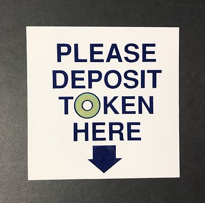 Please Deposit Token Here - RARE Vintage MTA New York City Subway Vinyl Decal