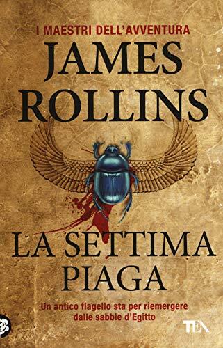 9788850251964 La settima piaga - James Rollins