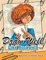 Activibooks for Kids | Draw Well Like Rockwell | Taschenbuch | Englisch (2016)