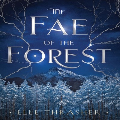 The Fae of the Forest Elle Thrasher Hardcover Elle Thrasher