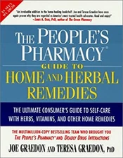 Home and Herbal Remedies : The Ultimate Consumer's Guide to Self