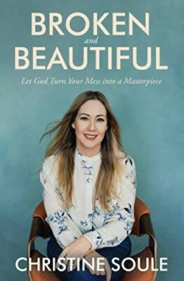 Broken and Beautiful: Let God Turn Your Mess into a Masterpiece - GOOD