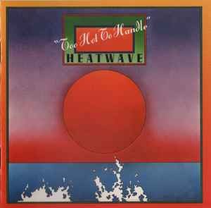 Heatwave - Too Hot To Handle - Used cd - 47 - F6999z