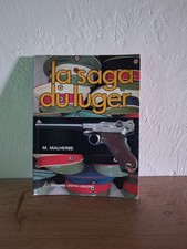 Livre " La saga du Luger" + 4 autres revues