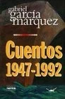 CUENTOS 1947 - 1992 By Gabriel Garcia Marquez **Mint Condition**