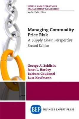 George A. Zsidisin Janet L. Hartley Ba Managing Commod (Taschenbuch) (US IMPORT)