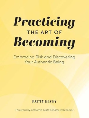 Practicing the Art of Becoming - GOOD