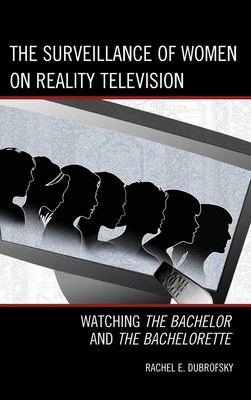 Rachel E. Dubrofsky | Surveillance of Women on Reality Television | Buch (2011)