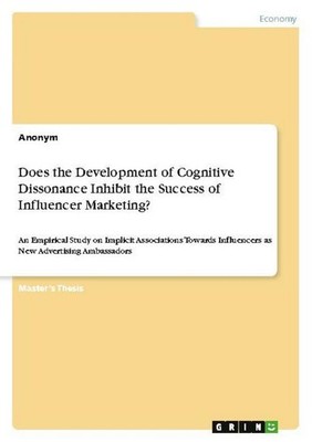 Does the Development of Cognitive Dissonance Inhibit the Success of Influencer M