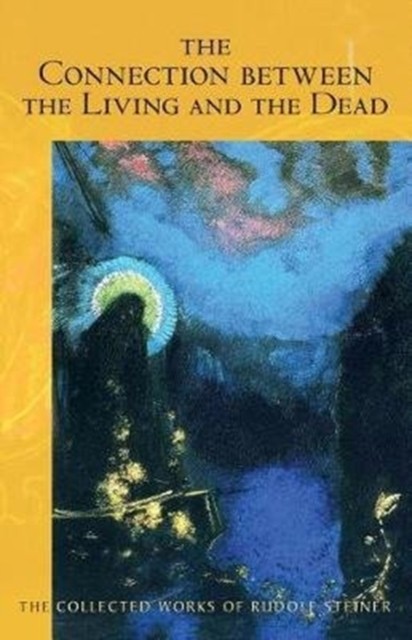 The Connection Between the Living and the Dead: (Cw 168) Volume 168 (Collected Works of Rudolf Steiner) - Image 2