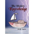 The Hidden Knowledge by Mle Balzic (Hardback, 2011)