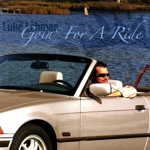 Luke Lehman - Goin for a Ride CD ** Kostenloser Versand** - Bild 1 von 1