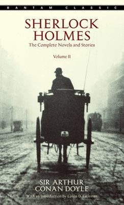 Sherlock Holmes: the Complete Novels and Stories Volume II Vol. 2