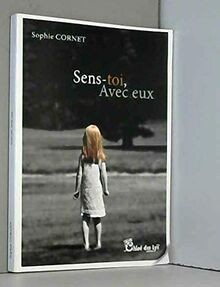 Sens-Toi, avec Eux von Sophie Cornet | Buch | Zustand gut