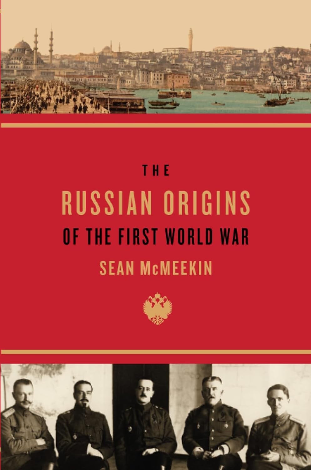 The Russian Origins of the First World War,Sean Mcmeekin - Image 7