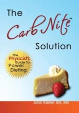 The Carb Nite Solution: The Physicist's Guide to Power Dieting - GOOD