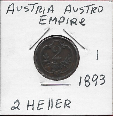 AUSTRIA AUSTRO HUNGARIAN EMPIRE 2 HELLER 1893 RULER:FRANZ JOSEPH I,CROWNED IMPER