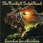 Searchin for a Rainbow by The Marshall Tucker Band (CD, 2004)