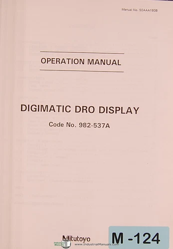 Mitutoyo DRO, 982-537A, Digimatic Display, Operations Manual Year (1995)