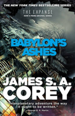 Babylon's Ashes (The Expanse) - Paperback By Corey, James S. A. - VERY GOOD