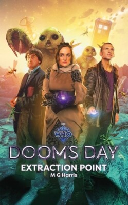Doctor Who: Doom's Day: Extraktionspunkt MG Harris festgedeckt