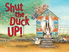 Shut the Duck Up (Official Pokemon Ear) von Foot, Mandy | Buch | Zustand gut