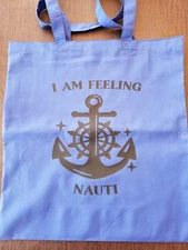 Coastal Nautical Beach Tote I AM FEELING Nauti