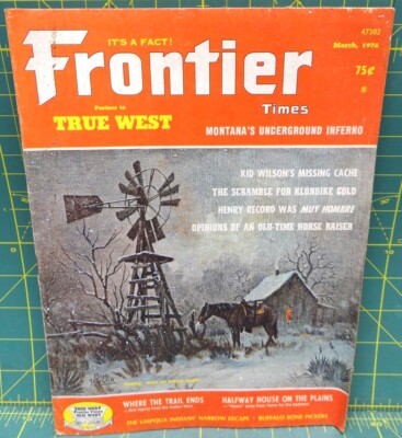 Frontier Times Montana's Underground Inferno March 1976