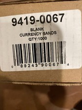 Blank Currency Bands Straps - STRAP BILL ADHS 9419-0067 Qty 1000 New Box Opened