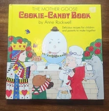Vintage The Mother Goose Cookie-Candy Book by Anne Rockwell, 1983 1st Printing