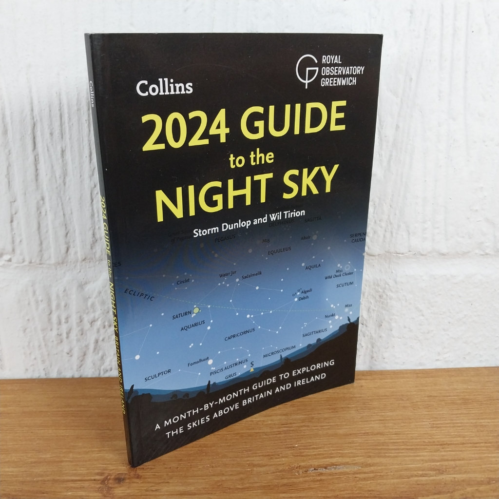 2024 Guide to the Night Sky : A Month-By-month Guide to Exploring the Skies ...