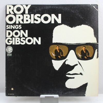 Roy Orbison Sings Don Gibson Vintage Vinyl Record LP VG+ E-4424