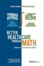 Better Healthcare Thro... 9781950863341 by Agrawal, Sanjeev, Giridharadas, Mohan