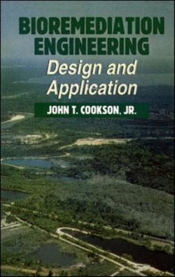 Bioremediation Engineering: Design and Applications Cookson, John hardcover Col
