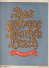 Musik Noten -- Das goldene Marsch Buch II / Edition Schott Nr. 374