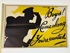 WWI WORLD WAR ONE ORIGINAL RECRUITING POSTER - 'BOYS! COME ALONG YOU'RE WANTED'