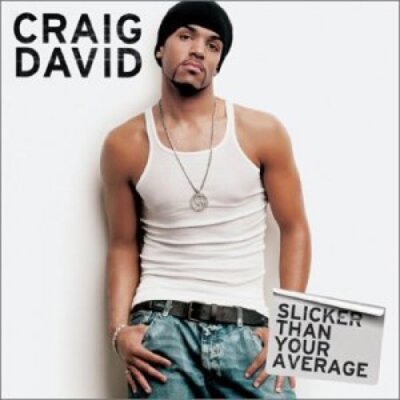 Craig David Slicker than your average (2002, & poster)  [CD]