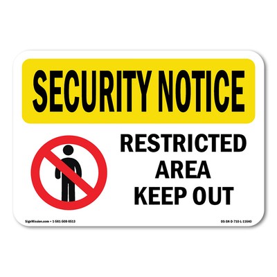 Restricted Area Keep Out OSHA Security Notice Sign Metal Plastic Decal
