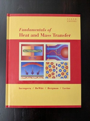 Fundamentals of Heat and Mass Transfer by Incropera and DeWitt