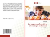 Elhem Jbebli (U. A.) | Les Croyances Alimentaires En Oncologie PéDiatrique