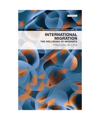 International Migration: The well-being of migrants: The well-being of migrants,
