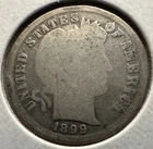 1899 P Barber Dime 90% Silver Coin AG-G Philadelphia Mint