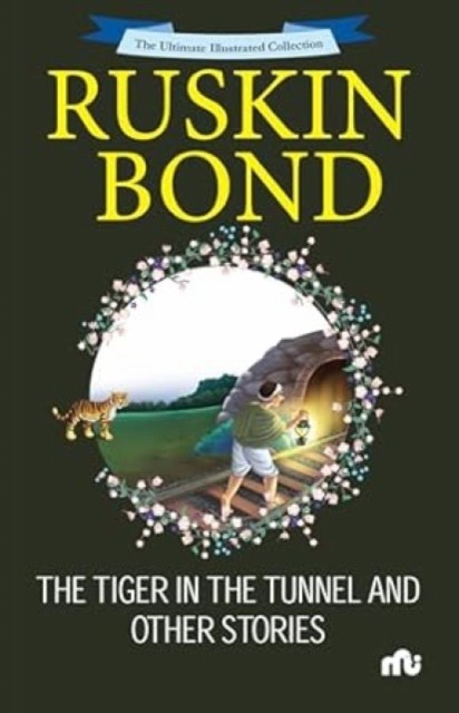 The Tiger in the Tunnel and Other Stories by Ruskin Bond NEW - Image 6