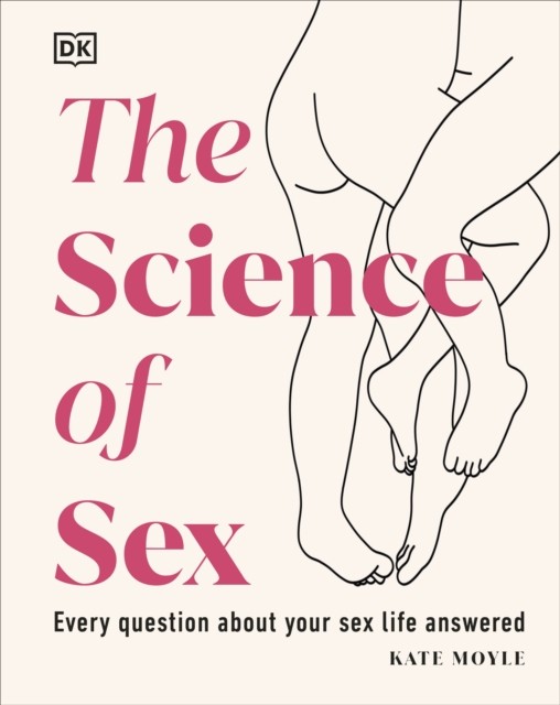 The Science of Sex by Kate Moyle HARDBACK 9780241593295 - Image 3