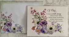 If Only Embossed Floral Sympathy Greeting Card