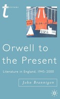 John Brannigan | Orwell To The Present | Buch | Englisch (2003) | Bloomsbury 3PL