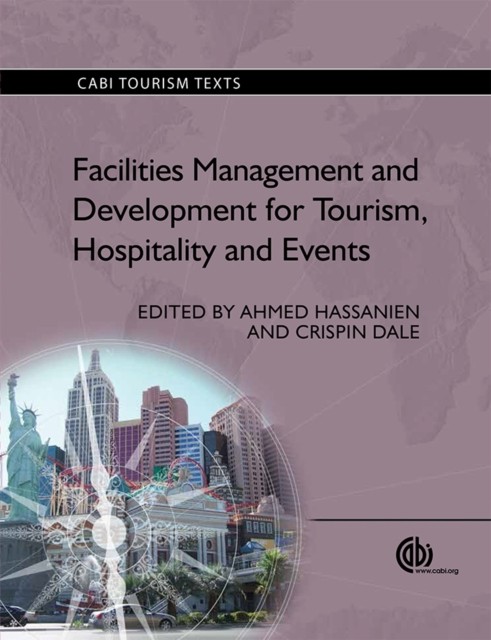 Facilities Management and Development for Tourism, by Dr Abel Alonso PAPERBACK